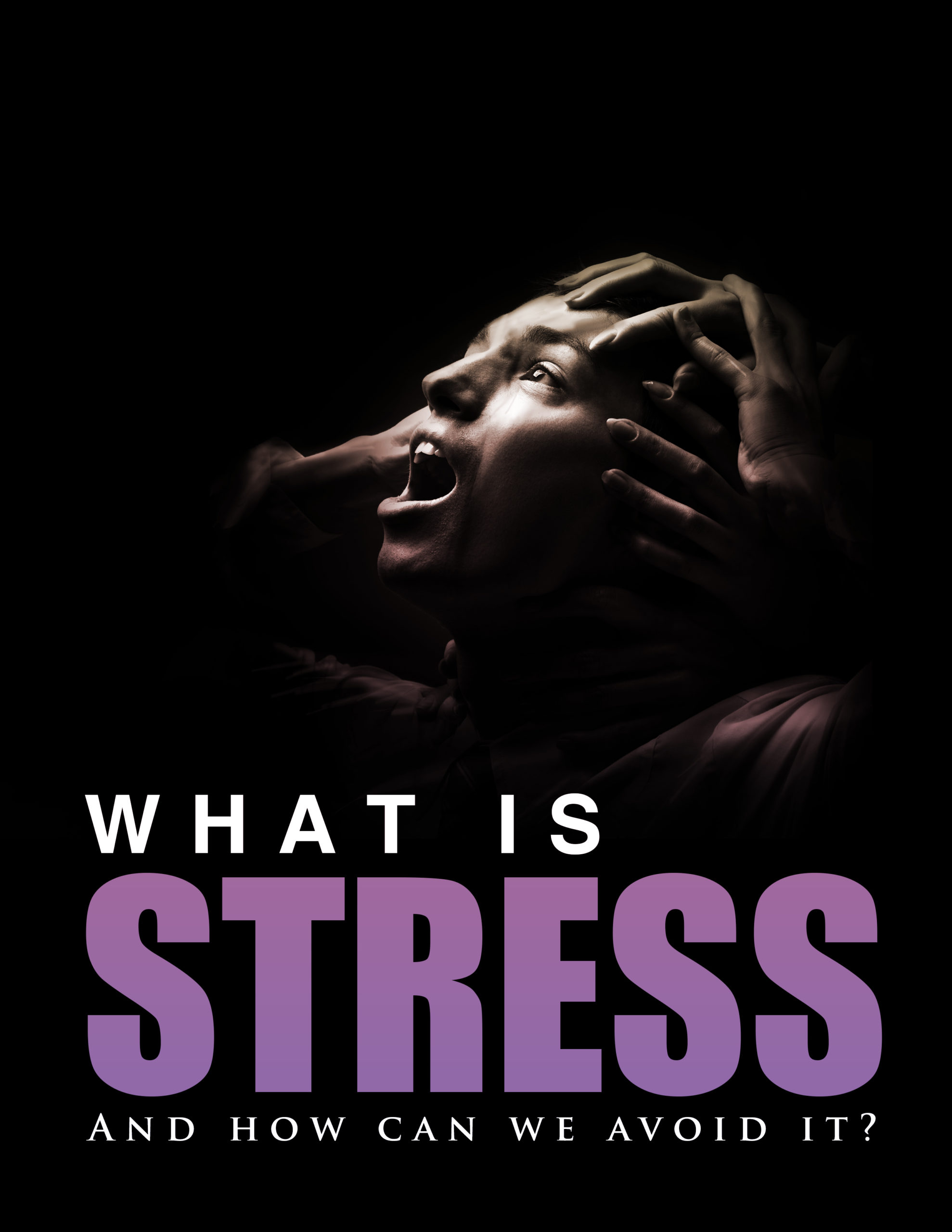 What is stress and how can we avoid it