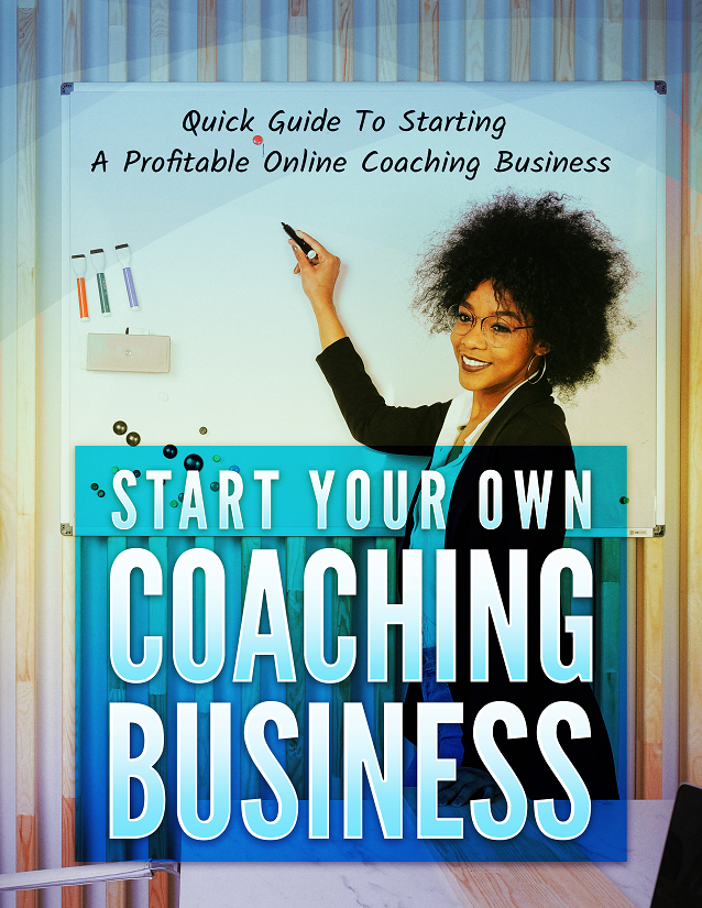 Start Your Own Coaching Business