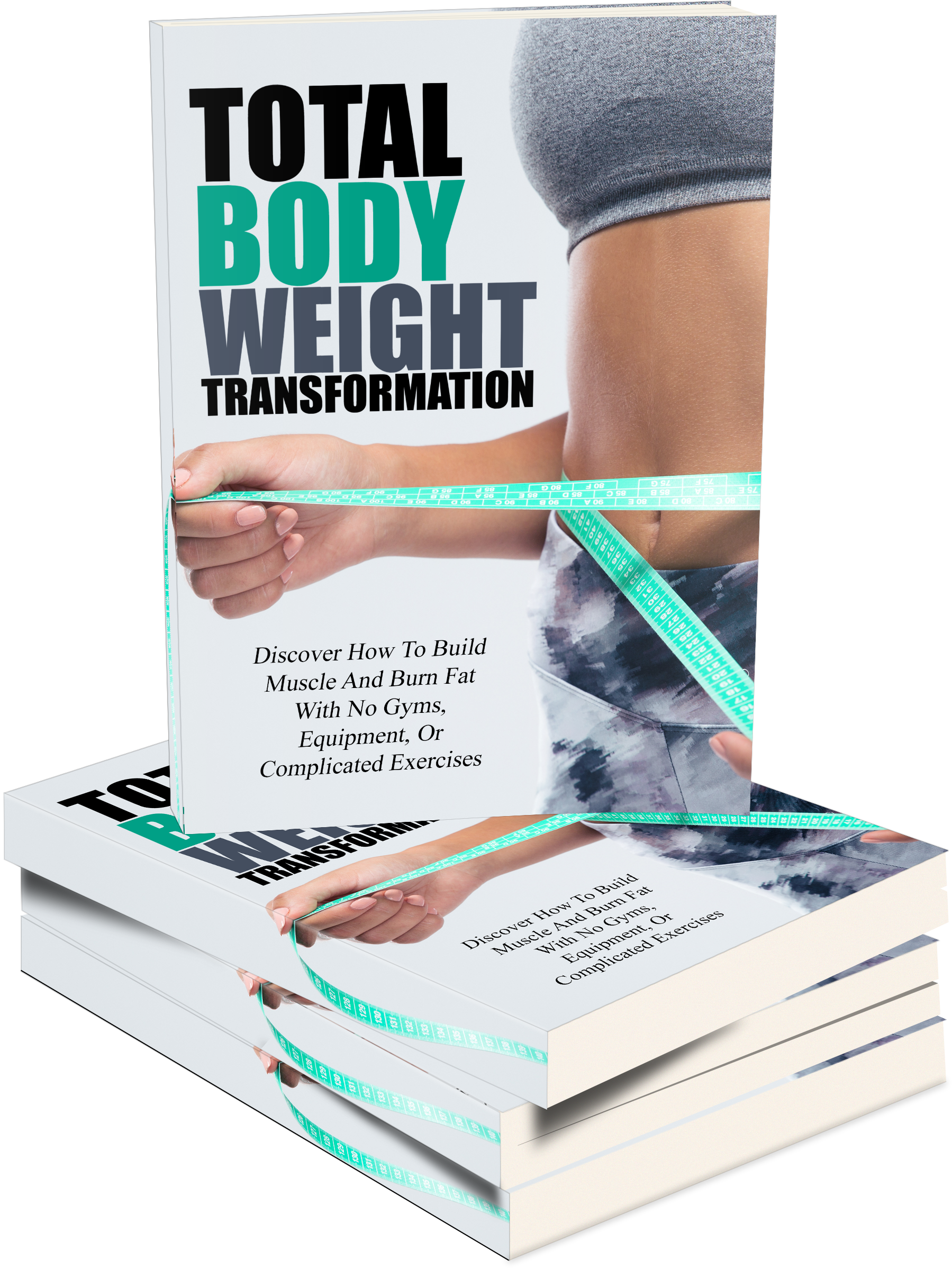 Total Body Weight Transformation