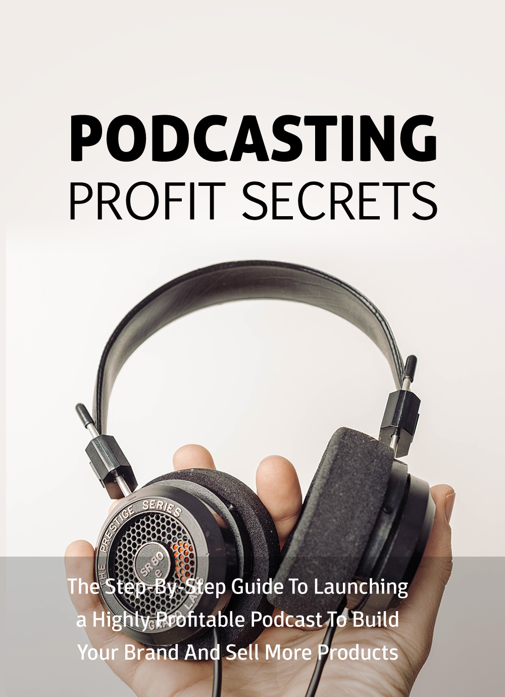 Podcasting Profit Secrets Video Upgrade