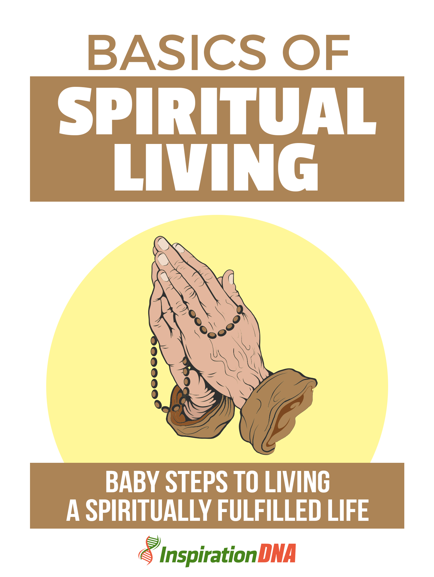 Basics Of Spiritual Living