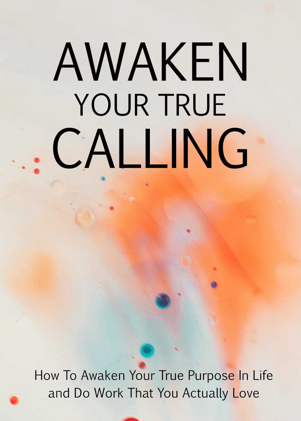 Awaken Your True Calling