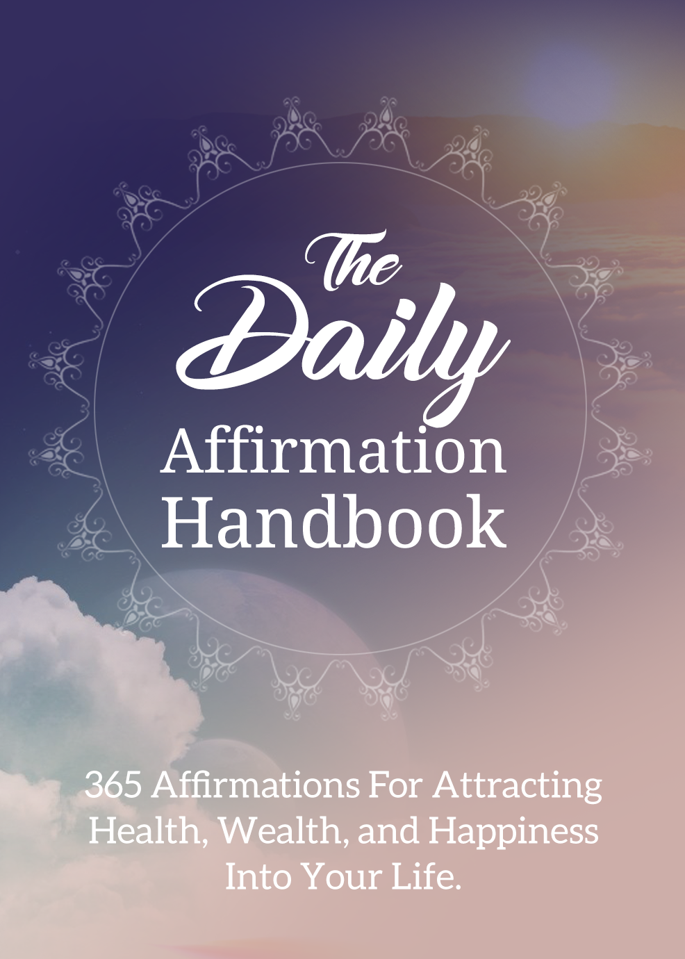 The Daily Affirmation Handbook