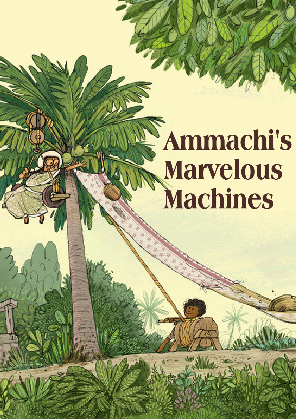 Ammachi’s Marvelous Machines