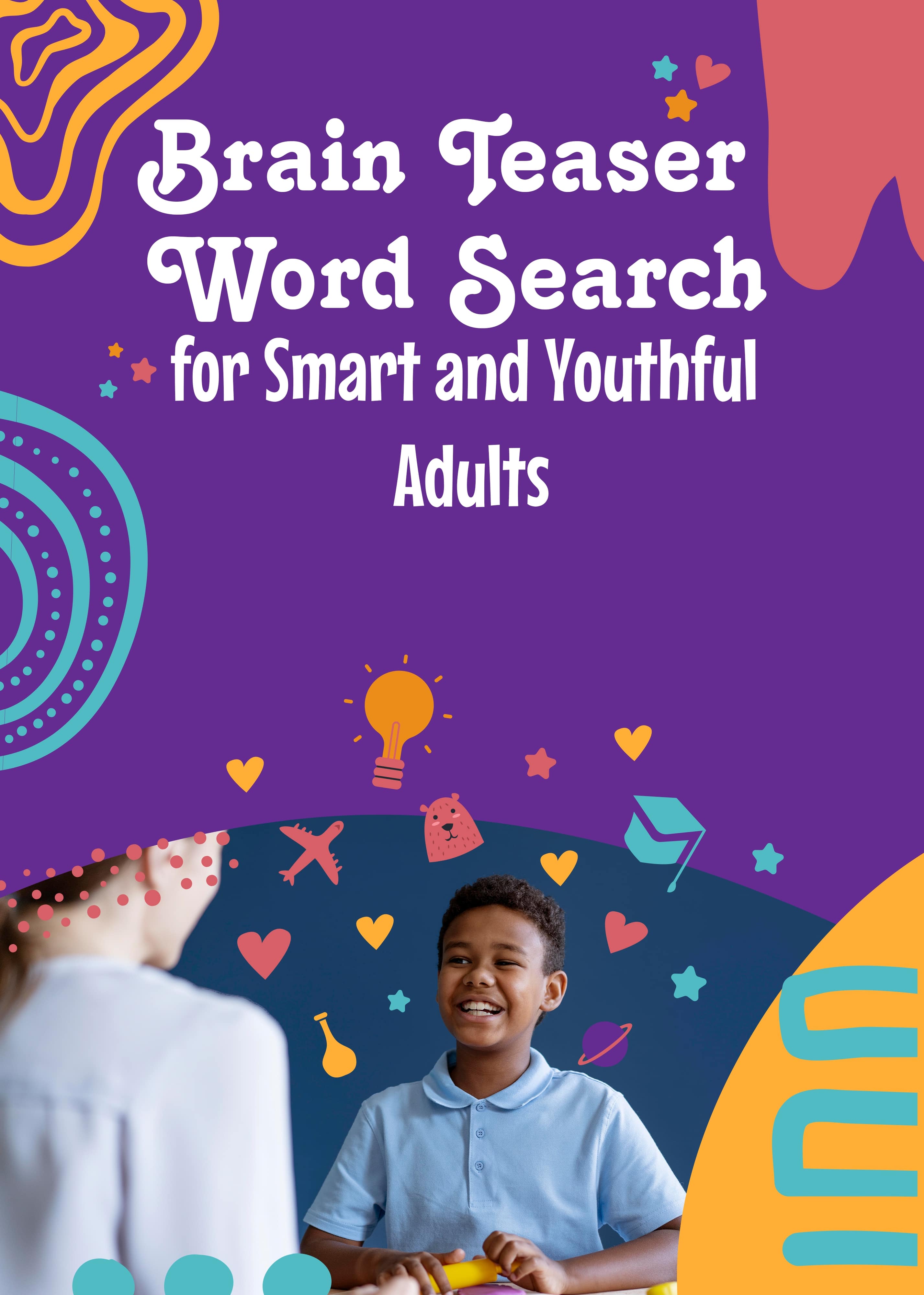 Brain Teaser Word Search For Smart And Youthful Adults