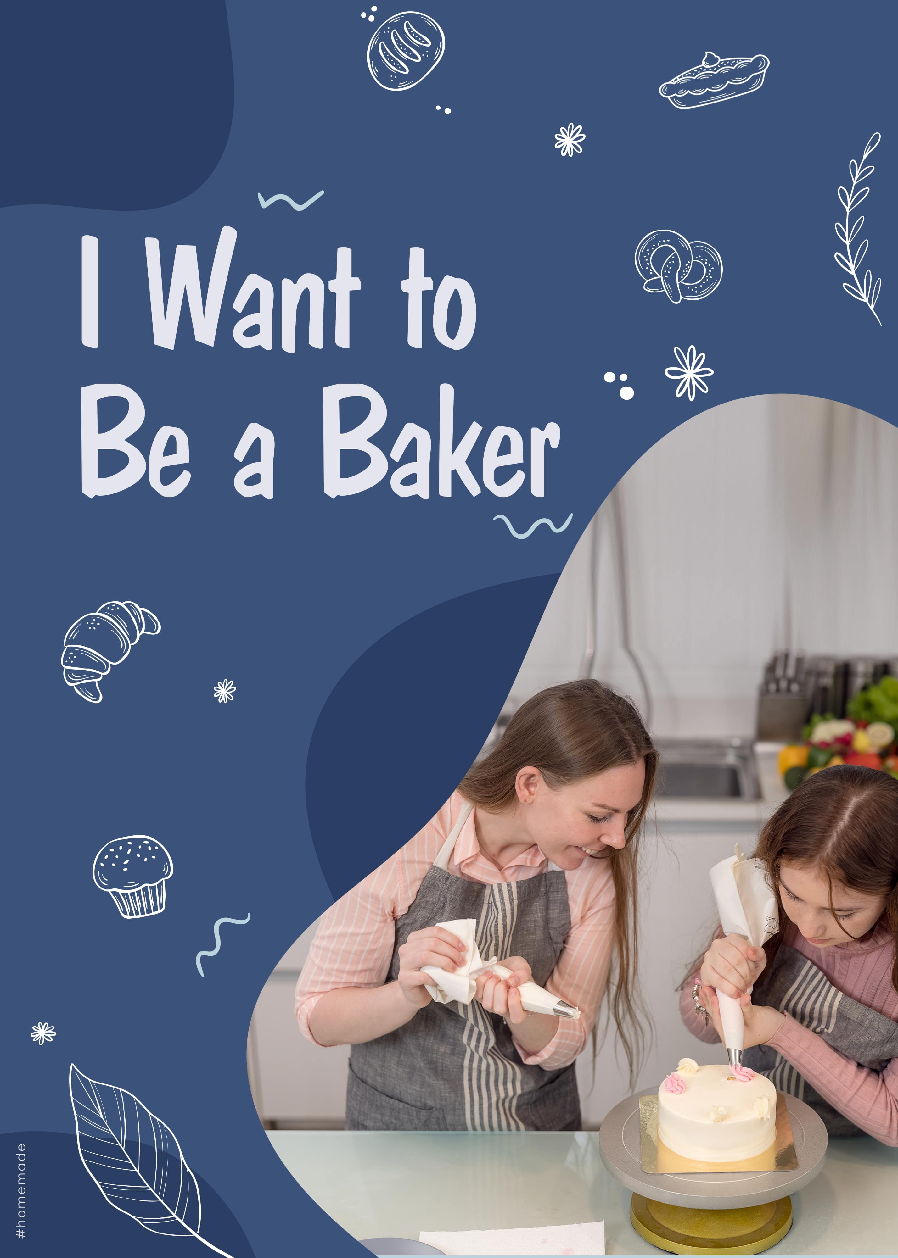 I Want To Be a Baker