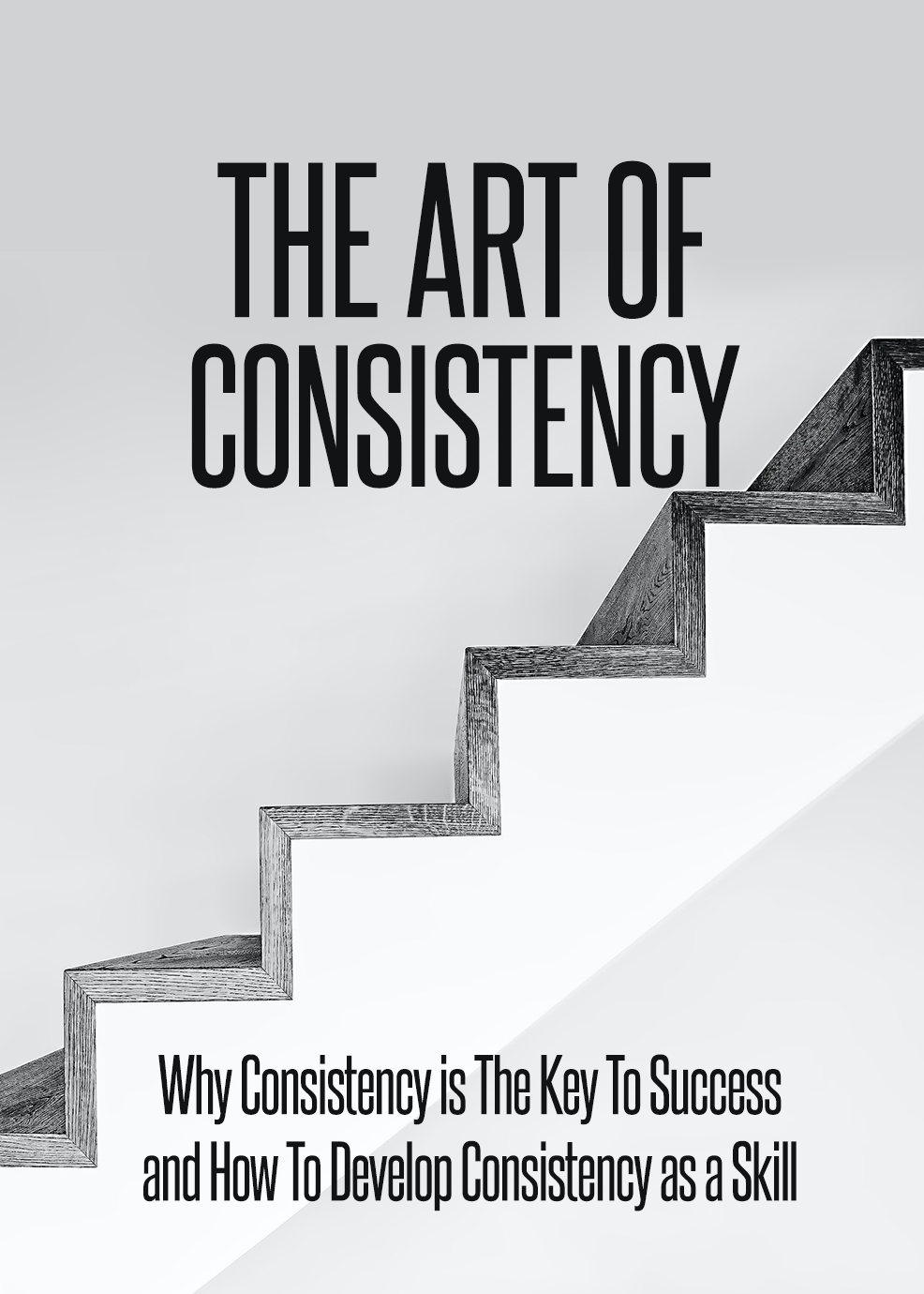 The Art Of Consistency